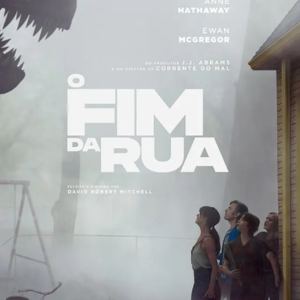 Críticas sobre o filme O Fim da Rua